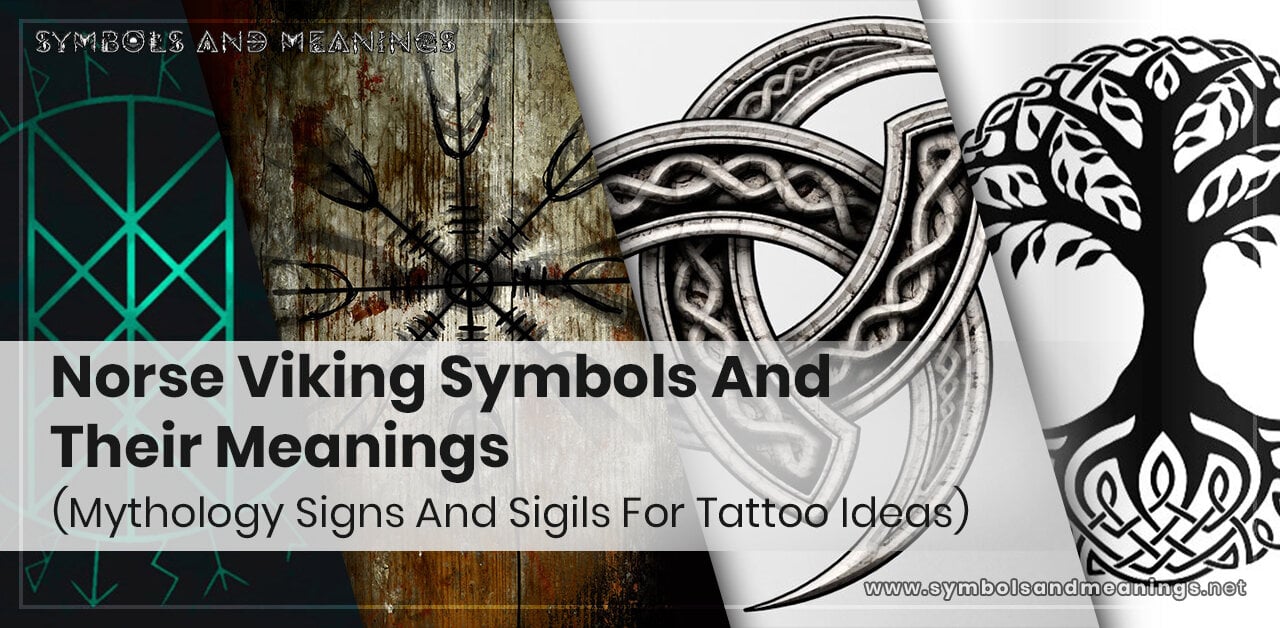 13 Fascinating Norse Viking Symbols And Their Meanings Mythology Signs And Sigils For Tattoo Ideas